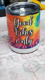 Good Vibes Only Short Lowball Tumbler