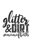 Glitter and dirt