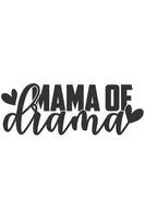 Mama of drama