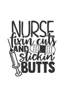 Nurse fixin cuts