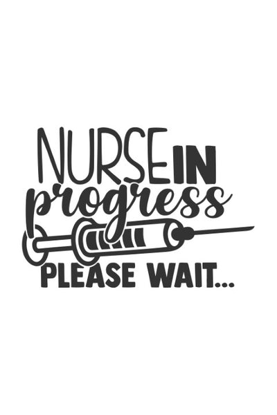 Nurse in progress