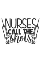Nurses call the shots
