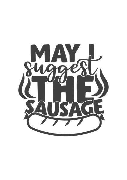 May I suggest the sausage