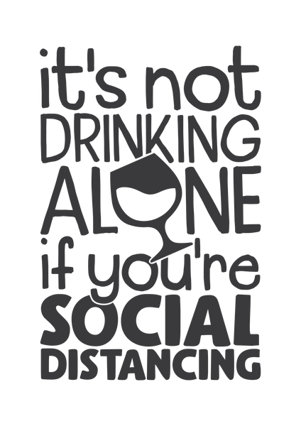 It's not drinking alone if you're social distancing