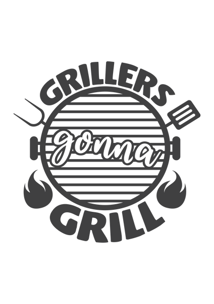 Grillers gonna grill