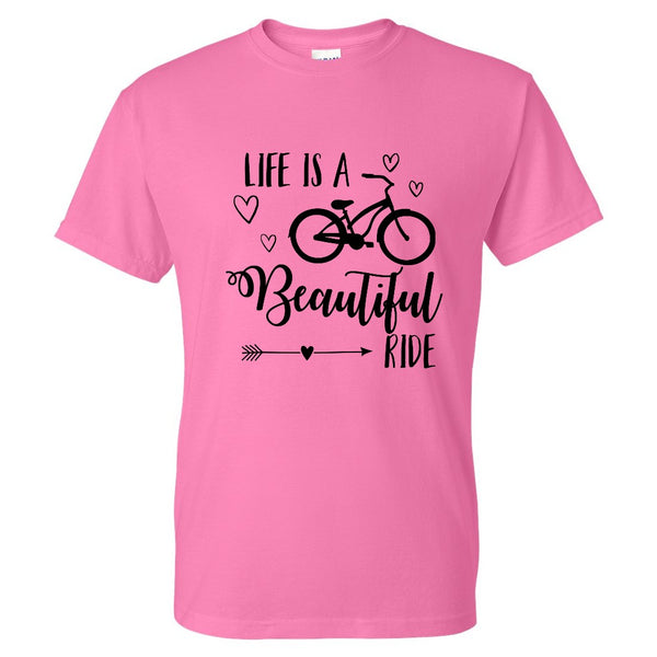 Life is a Beautiful Ride shirt