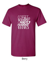 Coffee, Scrubs, and Rubber Gloves - Shirt