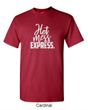 Hot Mess Express - Shirt